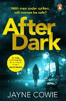 After Dark: The gripping crime thriller, soon to be a major new TV series (ePub eBook)